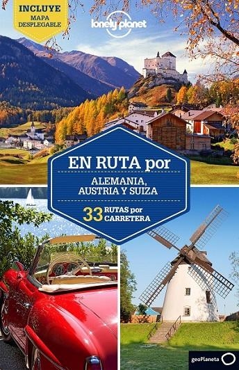 En ruta por Alemania, Austria y Suiza 1 | 9788408148654 | Nicola Williams/Benedict Walker/Sally O Brien/Andrea Schulte-Peevers/Tom Masters/Marc Di Duca/Kerry  | Librería Castillón - Comprar libros online Aragón, Barbastro