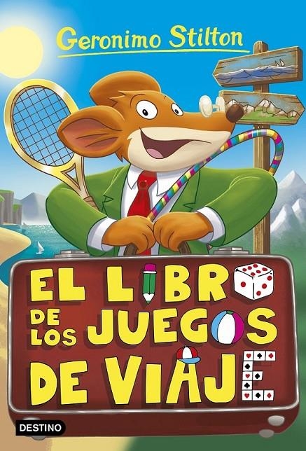 El libro de los juegos de viaje | 9788408157557 | Geronimo Stilton | Librería Castillón - Comprar libros online Aragón, Barbastro