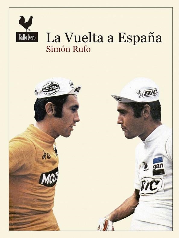 La Vuelta a España | 9788416529292 | García Simón, Andrés | Librería Castillón - Comprar libros online Aragón, Barbastro