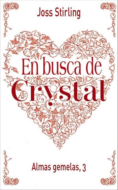 Almas gemelas, 3. En busca de Crystal | 9788469605523 | Stirling, Joss | Librería Castillón - Comprar libros online Aragón, Barbastro