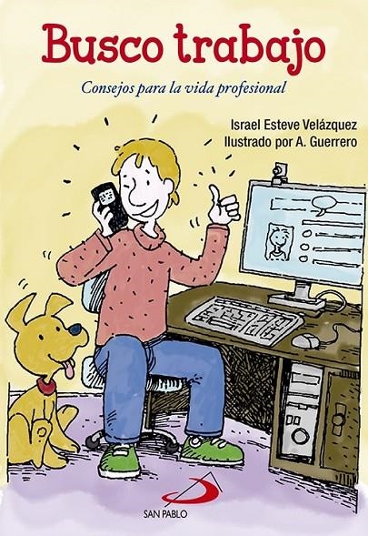 Busco trabajo | 9788428551526 | Esteve Velázquez, Israel/Guerrero, A. | Librería Castillón - Comprar libros online Aragón, Barbastro