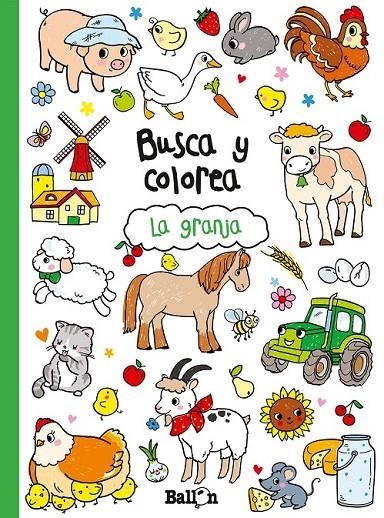 Busca y colorea - La granja | 9789463073868 | Ballon | Librería Castillón - Comprar libros online Aragón, Barbastro