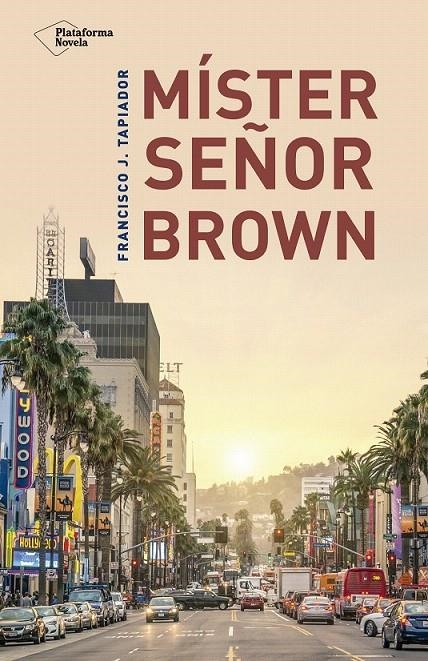 Míster Señor Brown | 9788416620821 | J. Tapiador, Francisco | Librería Castillón - Comprar libros online Aragón, Barbastro