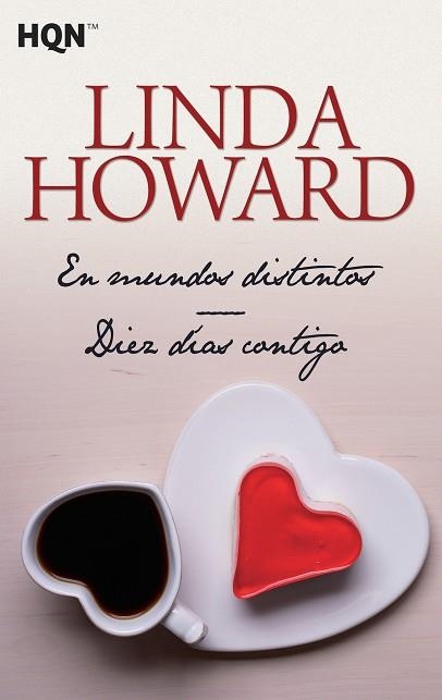 En mundos distintos; Diez días contigo | 9788468780801 | Howard, Linda | Librería Castillón - Comprar libros online Aragón, Barbastro