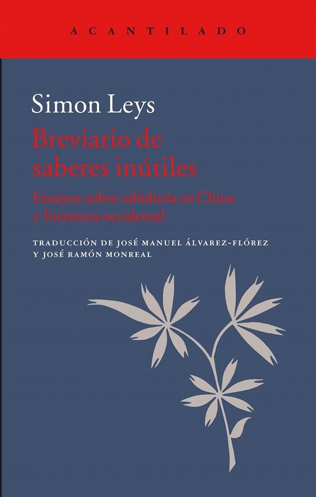 Breviario de los saberes inútiles | 9788416748075 | Leys, Simon/Monreal Salvador, José Ramón | Librería Castillón - Comprar libros online Aragón, Barbastro