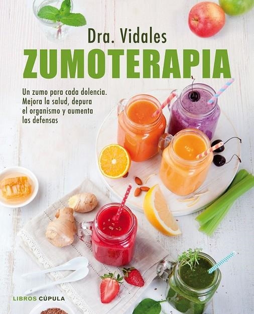 Zumoterapia | 9788448022297 | Dra. Vidales | Librería Castillón - Comprar libros online Aragón, Barbastro