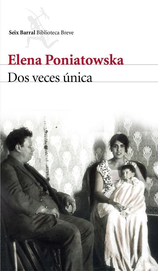 Dos veces única | 9788432229237 | Elena Poniatowska | Librería Castillón - Comprar libros online Aragón, Barbastro