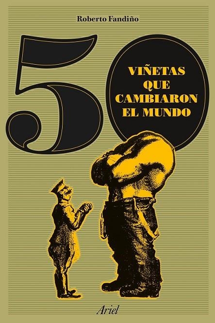 50 viñetas que cambiaron el mundo | 9788434423862 | Roberto Fandiño Pérez | Librería Castillón - Comprar libros online Aragón, Barbastro