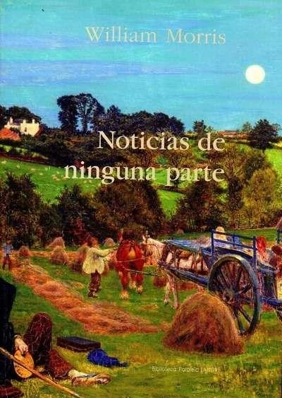 Noticias de ninguna parte | 9788494481017 | Morris Morris, William | Librería Castillón - Comprar libros online Aragón, Barbastro