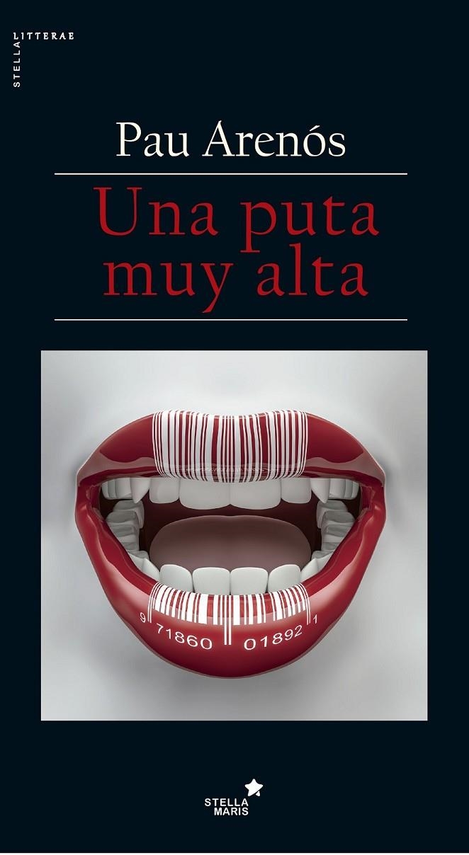 Una puta muy alta | 9788416541645 | Arenós, Pau | Librería Castillón - Comprar libros online Aragón, Barbastro