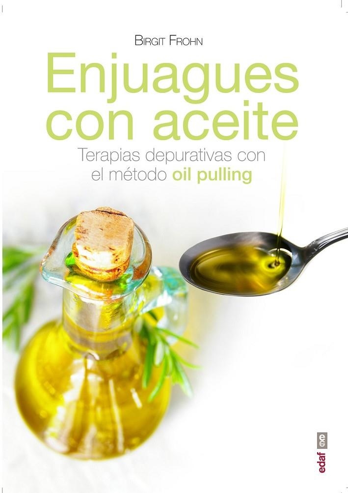 Enjuagues con aceites | 9788441436640 | Frohn, Birgit | Librería Castillón - Comprar libros online Aragón, Barbastro