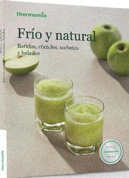 Frío y natural | 9788461681112 | Vorwerk España Management S.L., S.C. | Librería Castillón - Comprar libros online Aragón, Barbastro