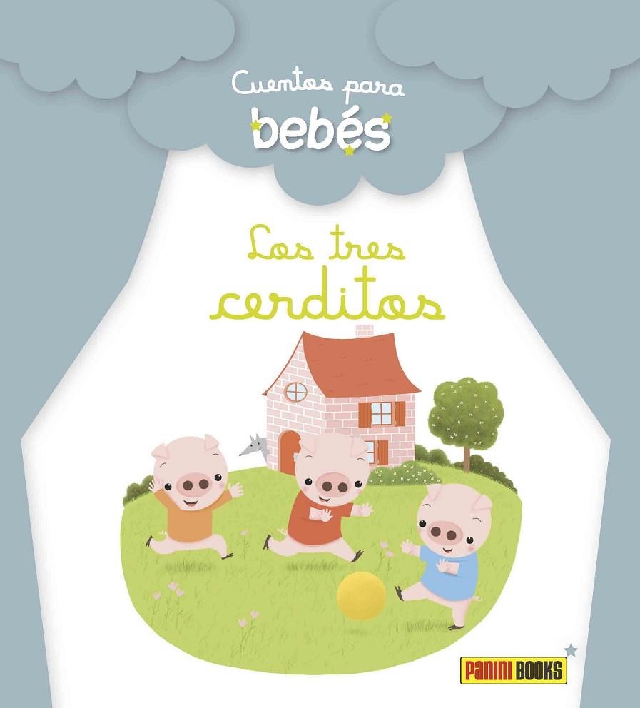 CUENTOS PARA BEBÉS, LOS TRES CERDITOS | 9788490940037 | VV.AA. | Librería Castillón - Comprar libros online Aragón, Barbastro