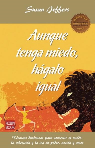 AUNQUE TENGA MIEDO, HÁGALO IGUAL | 9788499172590 | Jeffers, Susan | Librería Castillón - Comprar libros online Aragón, Barbastro