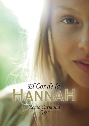 El cor de la Hannah | 9788424656751 | Carmona Fernández, Rocío | Librería Castillón - Comprar libros online Aragón, Barbastro