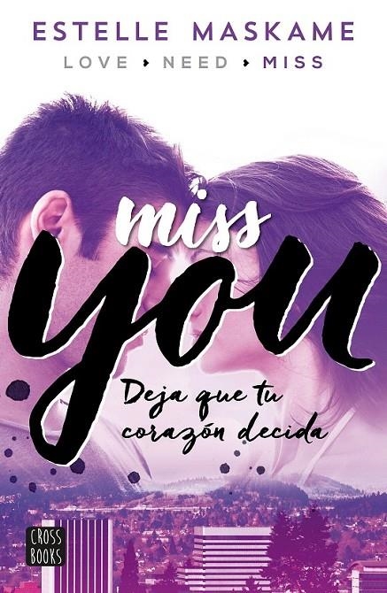 You 3 : Miss you | 9788408149996 | Maskame, Estelle | Librería Castillón - Comprar libros online Aragón, Barbastro