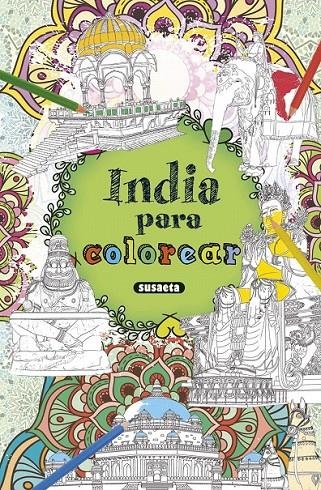 India para colorear | 9788467751819 | Susaeta, Equipo | Librería Castillón - Comprar libros online Aragón, Barbastro