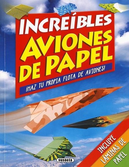 Increíbles aviones de papel | 9788467749045 | Ard, Catherine | Librería Castillón - Comprar libros online Aragón, Barbastro