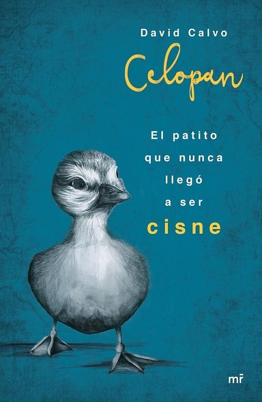 El patito que nunca llegó a ser cisne | 9788427042957 | Celopan | Librería Castillón - Comprar libros online Aragón, Barbastro