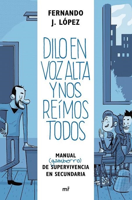 Dilo en voz alta y nos reímos todos | 9788427042926 | López, Fernando J. | Librería Castillón - Comprar libros online Aragón, Barbastro