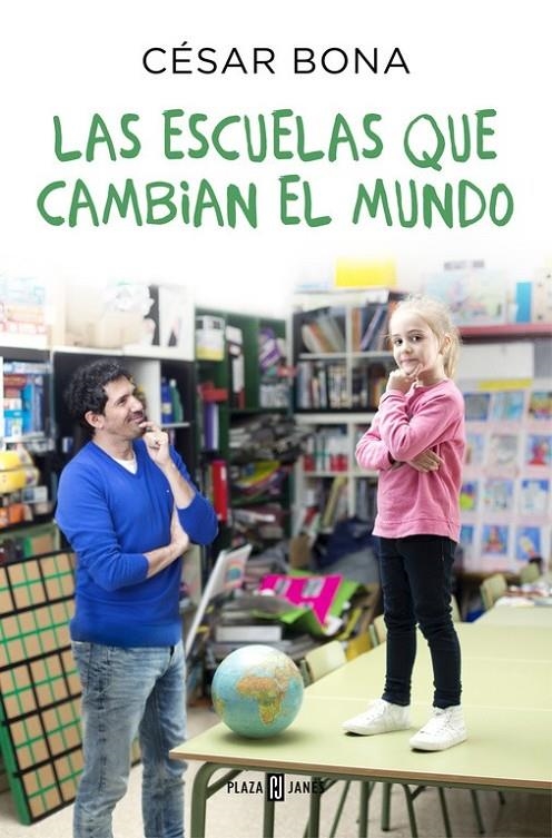 LAS ESCUELAS QUE CAMBIARÁN EL MUNDO | 9788401017490 | César Bona | Librería Castillón - Comprar libros online Aragón, Barbastro