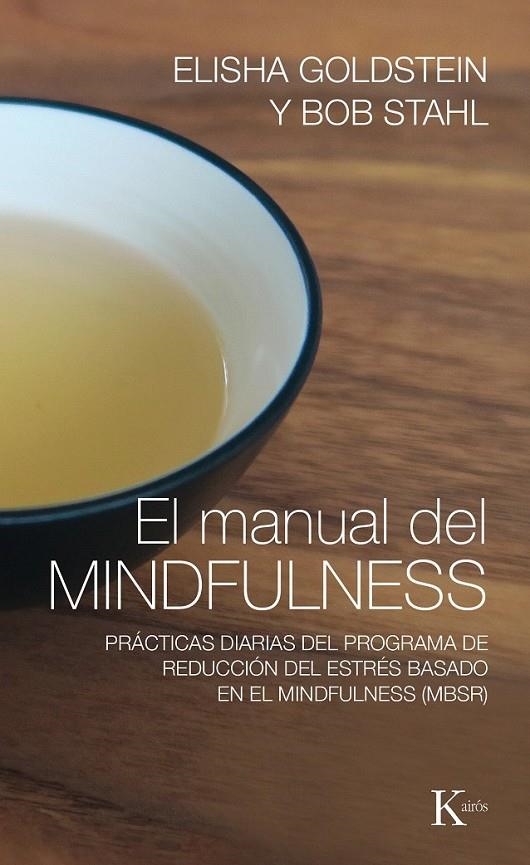 El manual del mindfulness | 9788499885155 | Goldstein, Elisha/Stahl, Bob | Librería Castillón - Comprar libros online Aragón, Barbastro