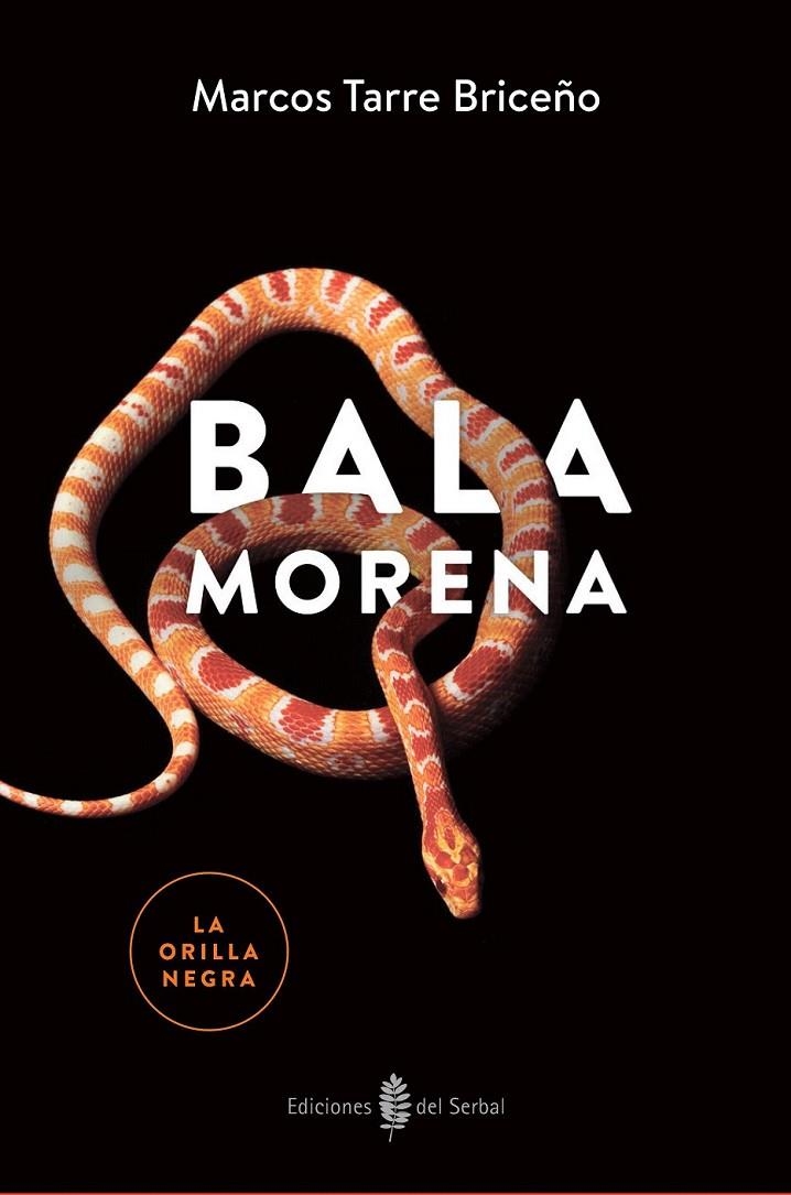 Bala Morena | 9788476289020 | Tarre Briceño, Marcos | Librería Castillón - Comprar libros online Aragón, Barbastro