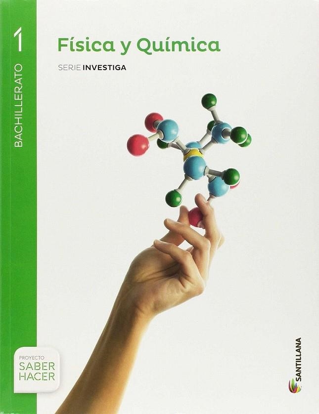 1BACH FISICA Y QUIMICA SERIE INVESTIGA SABER HACER ED.2015 | 9788468033068 | Varios autores | Librería Castillón - Comprar libros online Aragón, Barbastro