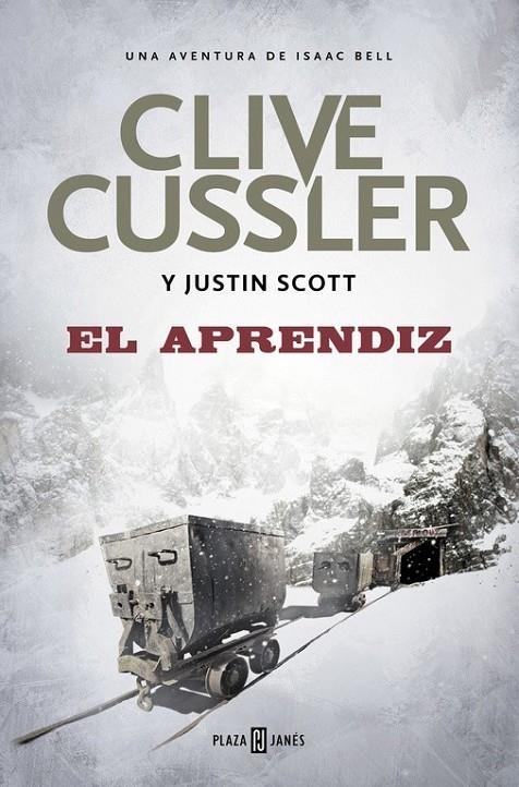 El aprendiz (Isaac Bell 6) | 9788401017636 | CUSSLER, CLIVE/SCOTT, JUSTIN | Librería Castillón - Comprar libros online Aragón, Barbastro