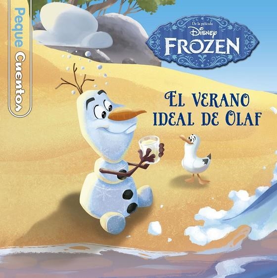 Frozen. El verano ideal de Olaf. Pequecuentos | 9788499517957 | Disney | Librería Castillón - Comprar libros online Aragón, Barbastro