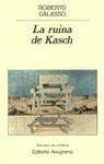 RUINA DE KASCH, LA | 9788433931559 | CALASSO, ROBERTO | Librería Castillón - Comprar libros online Aragón, Barbastro