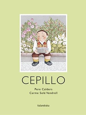 Cepillo | 9788484649809 | Calders, Pere | Librería Castillón - Comprar libros online Aragón, Barbastro