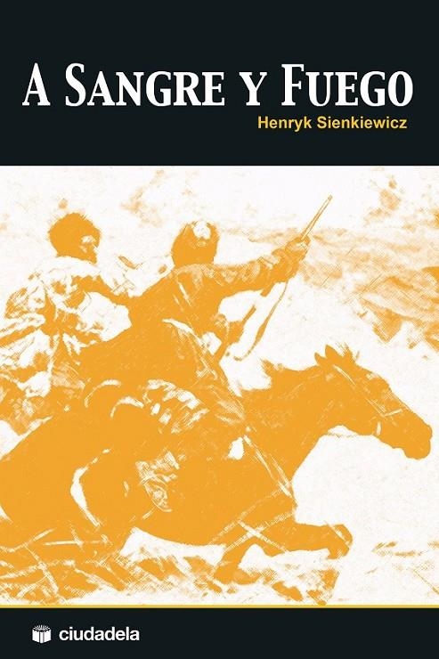 A sangre y fuego | 9788415436195 | Sienkiewicz, Henryk | Librería Castillón - Comprar libros online Aragón, Barbastro