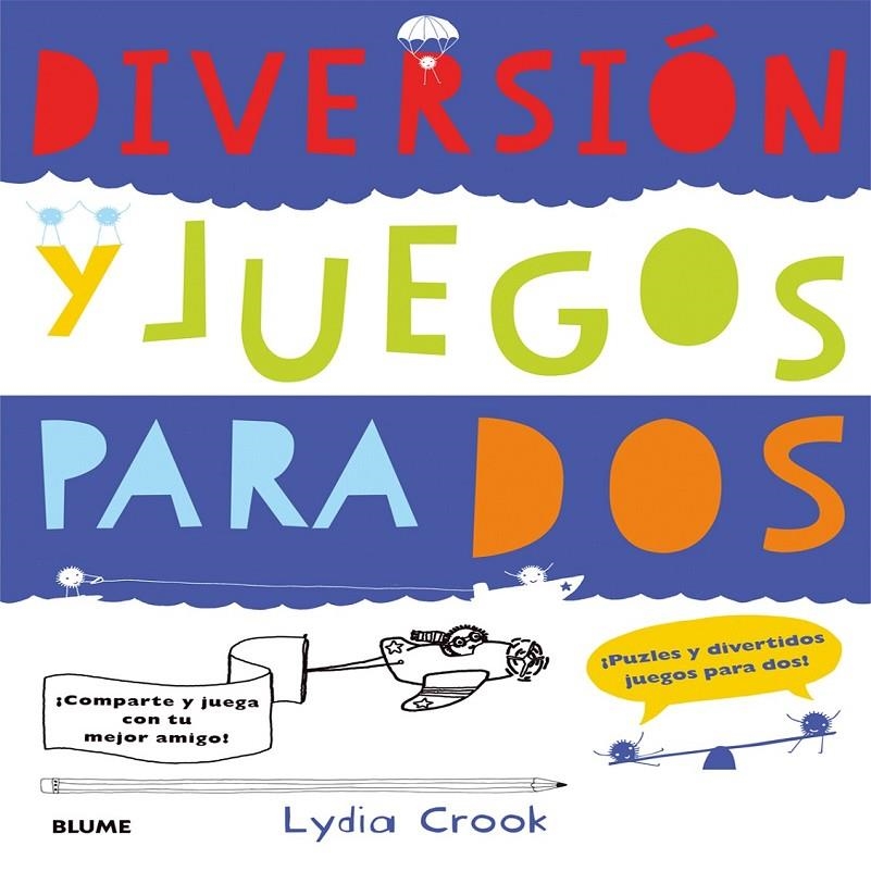 Diversión y juegos para dos | 9788498017922 | Rodríguez Fischer, Cristina | Librería Castillón - Comprar libros online Aragón, Barbastro