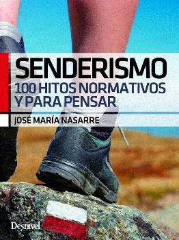 Senderismo | 9788498293623 | Nasarre Sarmiento, José María | Librería Castillón - Comprar libros online Aragón, Barbastro