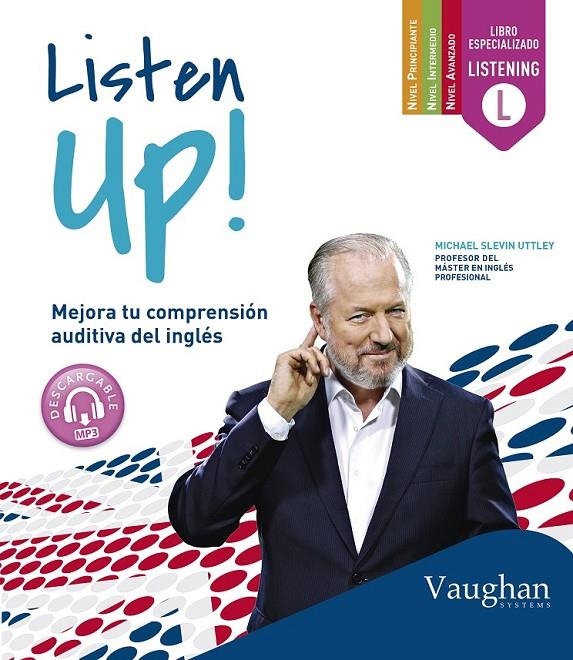 Listen up | 9788415978886 | Slevin Uttley, Michael | Librería Castillón - Comprar libros online Aragón, Barbastro