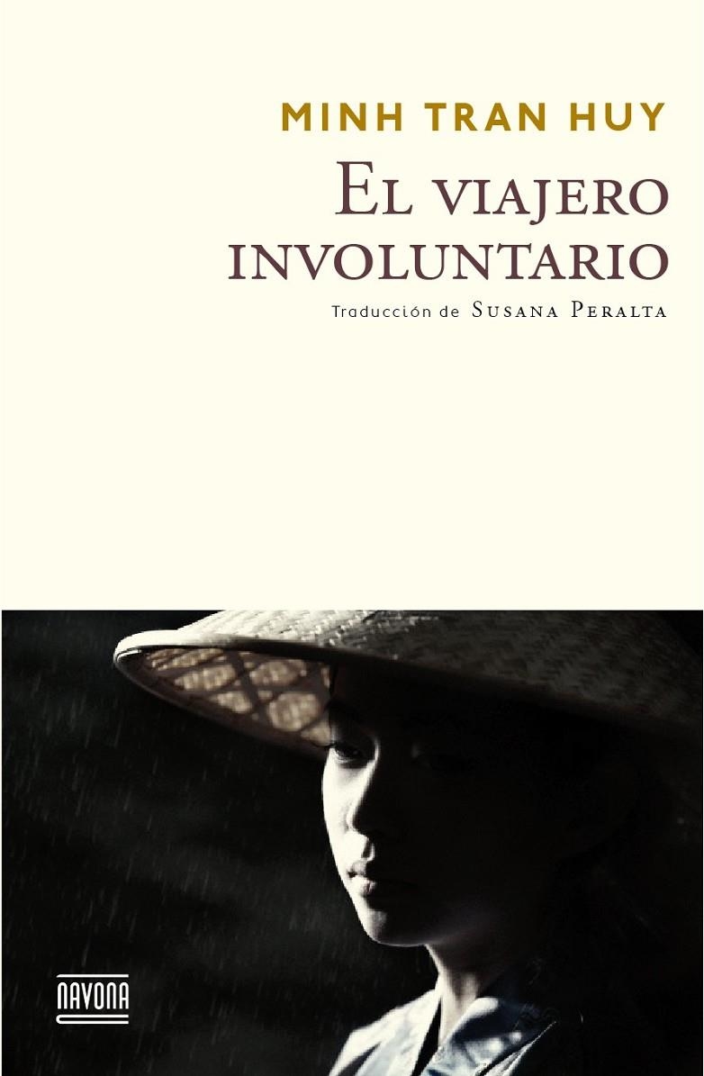 El viajero involuntario | 9788416259373 | Tran Huy, Minh | Librería Castillón - Comprar libros online Aragón, Barbastro