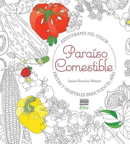 PARAÍSO COMESTIBLE. Frutas y vegetales para todo el año | 9788416259519 | AA.VV | Librería Castillón - Comprar libros online Aragón, Barbastro