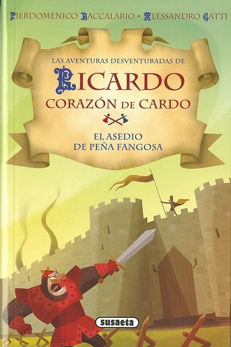 El asedio de Peña Fangosa | 9788467741346 | Baccalario, Pierdomenico; Gatti, Alessandro | Librería Castillón - Comprar libros online Aragón, Barbastro