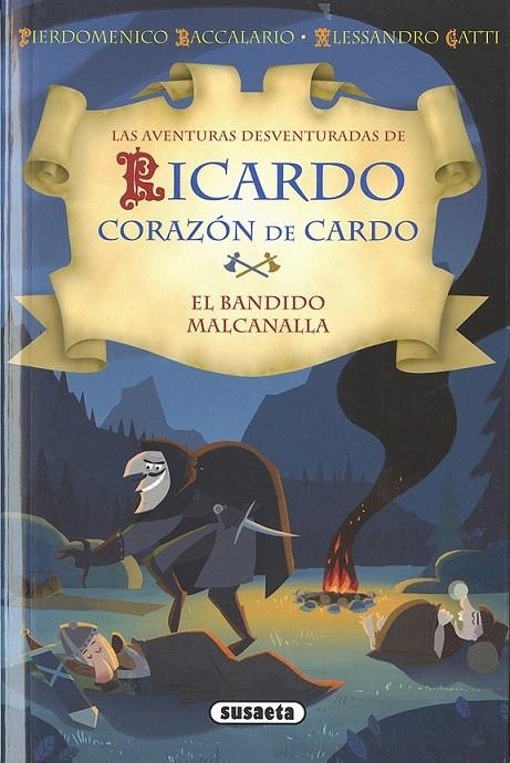 El bandido Malcanalla | 9788467741315 | Baccalario, Pierdomenico; Gatti, Alessandro | Librería Castillón - Comprar libros online Aragón, Barbastro