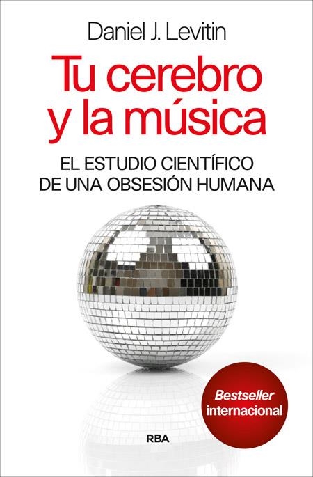 Tu cerebro y la musica | 9788490563946 | LEVITIN , DANIEL J. | Librería Castillón - Comprar libros online Aragón, Barbastro