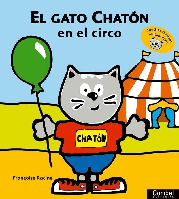 EL GATO CHATÓN en el circo | 9788478646982 | RACINE, FRANÇOISE | Librería Castillón - Comprar libros online Aragón, Barbastro