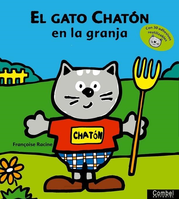 EL GATO CHATÓN en la granja | 9788478646968 | RACINE, FRANCOISE | Librería Castillón - Comprar libros online Aragón, Barbastro