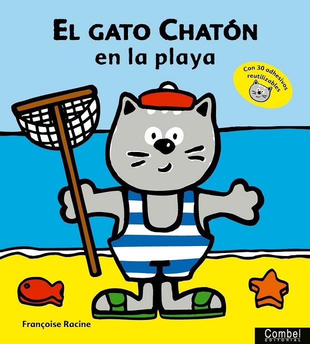 EL GATO CHATÓN en la playa | 9788478646951 | RACINE, FRANCOISE | Librería Castillón - Comprar libros online Aragón, Barbastro