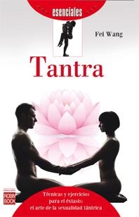 TANTRA (ESENCIALES) | 9788499173481 | Wang, Fei | Librería Castillón - Comprar libros online Aragón, Barbastro