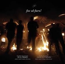 FOC AL FARO! LA FIESTA DE LAS FALLAS EN EL PIRINEO | 9788483214695 | FARRÉ SAHÚN, XAVIER/RICART IBARS, SERGI | Librería Castillón - Comprar libros online Aragón, Barbastro