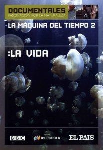 DVD LA MÁQUINA DEL TIEMPO 2 : LA VIDA - DOCUMENTALES FASCINACION POR LA NATURALEZA BBC EL PAIS 5 | 9788496412828 | Librería Castillón - Comprar libros online Aragón, Barbastro