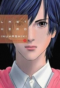 LAST HERO INUYASHIKI 02 | 9788494565779 | OKU, HIROYA | Librería Castillón - Comprar libros online Aragón, Barbastro