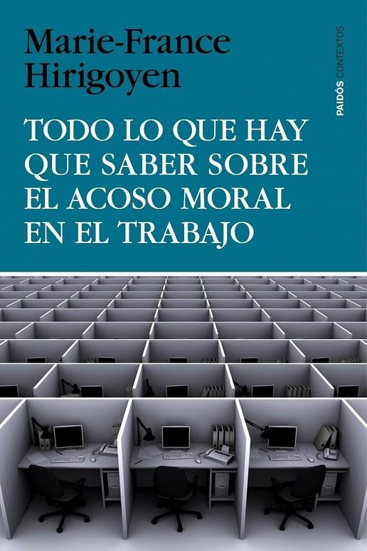 Todo lo que hay que saber sobre el acoso moral en el trabajo | 9788449330155 | Hirigoyen, Marie-France | Librería Castillón - Comprar libros online Aragón, Barbastro