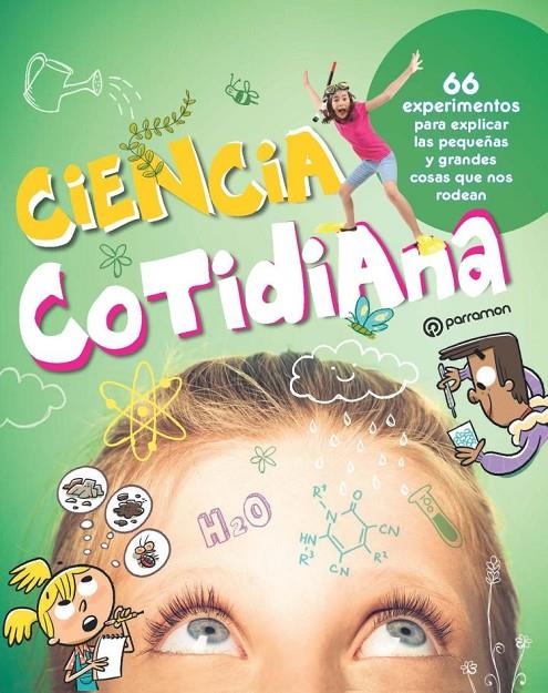 CIENCIA COTIDIANA | 9788434210172 | Equipo Parramón | Librería Castillón - Comprar libros online Aragón, Barbastro